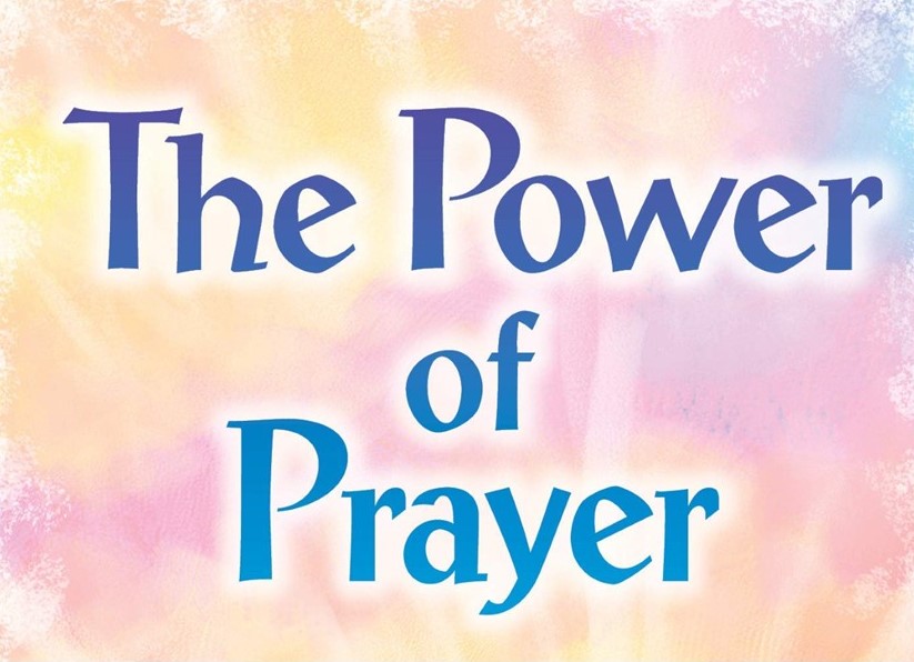 St. John's United Church | Inspirational quote on a pastel background reading "the power of prayer.