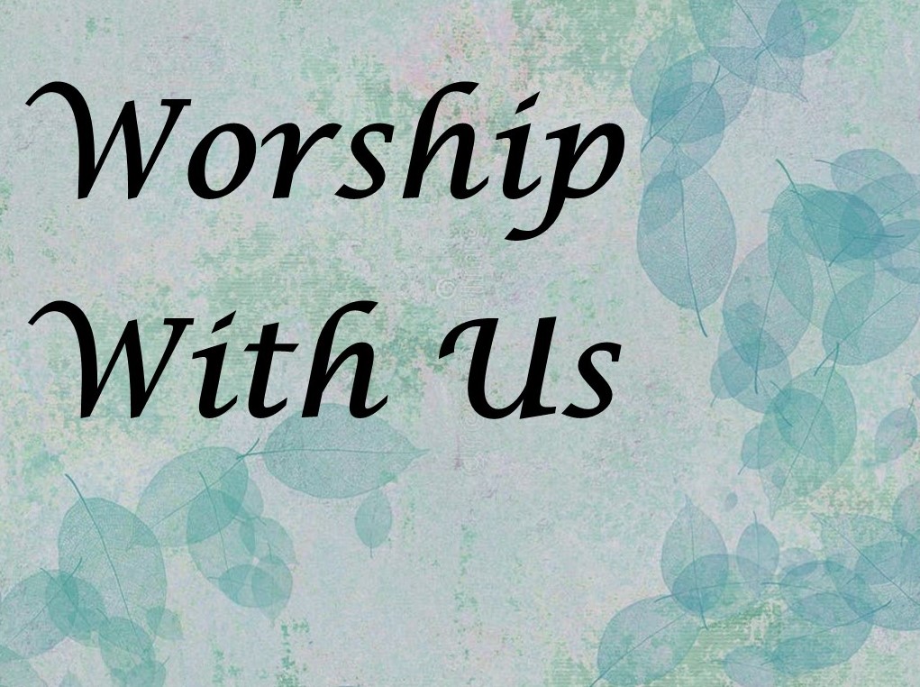 St. John's United Church | Text that reads "Worship With Us" on a background with green and blue translucent leaves.