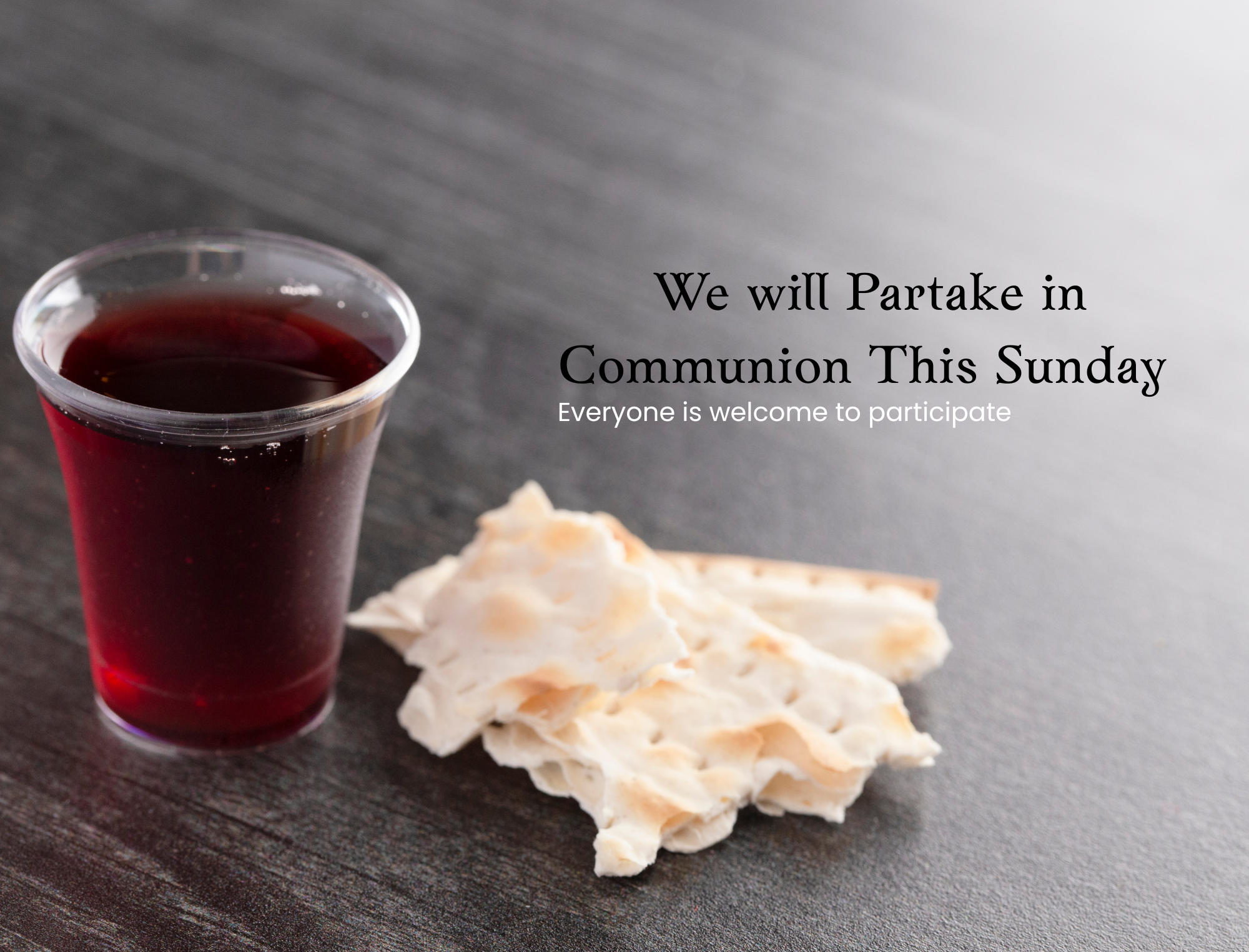 St. John's United Church | A small cup of grape juice and broken pieces of unleavened bread on a table, with text inviting everyone to participate in Communion this Sunday.