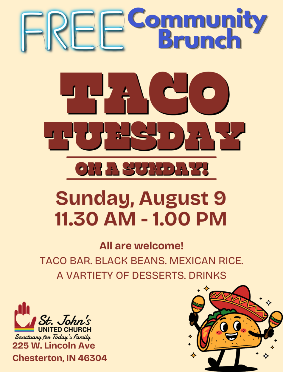 St. John's United Church | Flyer advertising a free community brunch called “Taco Tuesday on a Sunday” on August 9, 11:30 AM–1:00 PM at St. John’s United Church, featuring tacos, sides, desserts, and drinks.