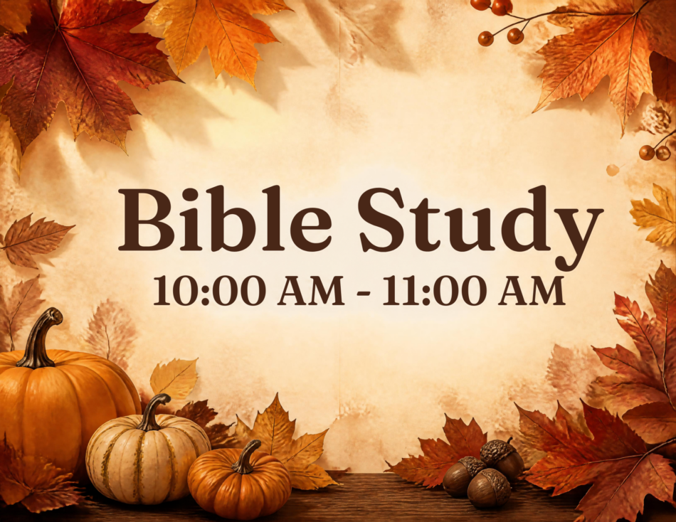 St. John's United Church | Flyer with pumpkins, acorns, and autumn leaves shows “Bible Study 10:00 AM - 11:00 AM” text on a beige background.